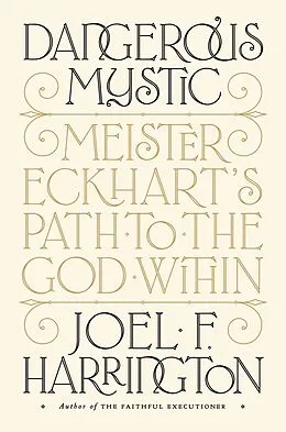 E-Book (epub) Dangerous Mystic von Joel F. Harrington