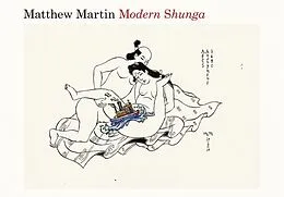E-Book (epub) Modern Shunga von Matthew Martin