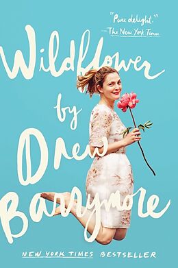 Kartonierter Einband Wildflower von Drew Barrymore
