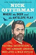 E-Book (epub) Where the Deer and the Antelope Play von Nick Offerman