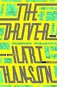 Fester Einband The Driver von Hart Hanson