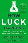 E-Book (epub) How Luck Happens von Janice Kaplan, Barnaby Marsh