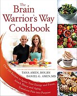 Livre Broché The Brain Warrior's Way Cookbook von Tana; Amen, Daniel G Amen