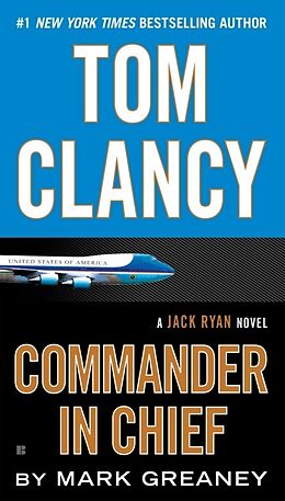 Poche format B Tom Clancy Commander in Chief de Mark Greaney