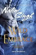 E-Book (epub) Wild Embrace von Nalini Singh
