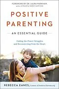 E-Book (epub) Positive Parenting von Rebecca Eanes