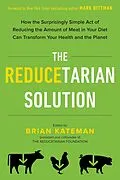 E-Book (epub) The Reducetarian Solution von Brian Kateman
