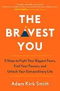 E-Book (epub) The Bravest You von Adam Kirk Smith