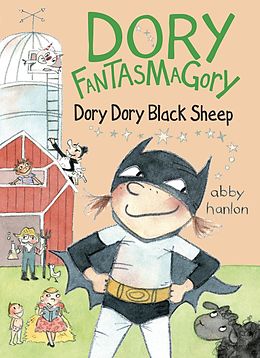 E-Book (epub) Dory Fantasmagory: Dory Dory Black Sheep von Abby Hanlon