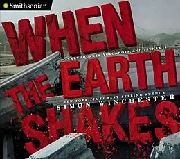 E-Book (epub) When the Earth Shakes von Simon Winchester