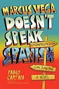 E-Book (epub) Marcus Vega Doesn't Speak Spanish von Pablo Cartaya