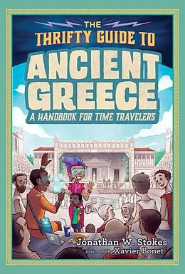 E-Book (epub) The Thrifty Guide to Ancient Greece von Jonathan W. Stokes