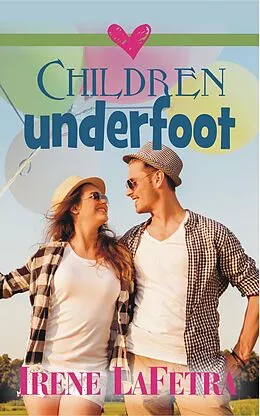 E-Book (epub) Children Underfoot von Irene Lafetra