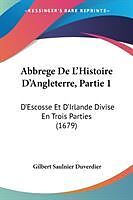 Kartonierter Einband Abbrege De L'Histoire D'Angleterre, Partie 1 von Gilbert Saulnier Duverdier