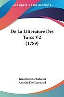 Kartonierter Einband De La Litterature Des Turcs V2 (1789) von Giambattista Toderini, Antoine De Cournand