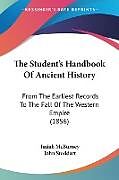 The Student's Handbook Of Ancient History