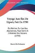 Couverture cartonnée Voyage Aux Iles De Lipari, Fait En 1781 de Deodat De Dolomieu