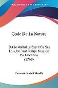 Kartonierter Einband Code De La Nature von Francois Grasset Morelly