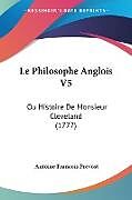 Couverture cartonnée Le Philosophe Anglois V5 de Antoine Francois Prevost