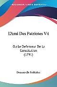 Couverture cartonnée L'Ami Des Patriotes V4 de Demonville Publisher