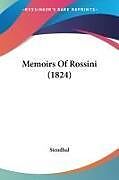 Kartonierter Einband Memoirs Of Rossini (1824) von Stendhal