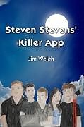 Couverture cartonnée Steven Stevens' Killer App de Jim Welch