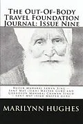 E-Book (epub) The Out-of-Body Travel Foundation Journal: Huzur Maharaj Sawan Singh - Sant Mat (Sikh) Master Guru and Grandson Maharaj Chawan Singh - Sant Mat (Sikh) Master Guru - Issue Nine! von Marilynn Hughes