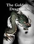 E-Book (epub) The Golden Dragons von Jiani Yu