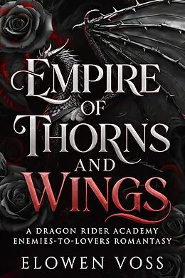 E-Book (epub) Empire Of Thorns And Wings von Elowen Voss