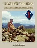 E-Book (epub) Lasting Visions: With the 7th Marines in Vietnam 1970 von Frederick Fenwick