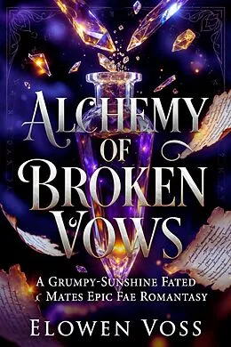 E-Book (epub) Alchemy of Broken Vows von Elowen Voss