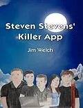 E-Book (epub) Steven Stevens' Killer App von Jim Welch