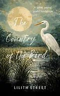 E-Book (epub) The Country of the Bird von Lilith Street