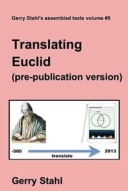 eBook (epub) Translating Euclid (pre-publication version) de Gerry Stahl