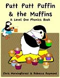 E-Book (epub) Putt Putt Puffin and the Muffins - A Level One Phonics Reader von Chris Morningforest, Rebecca Raymond