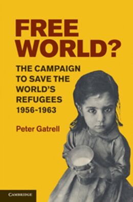 Livre Relié Free World? de Peter Gatrell