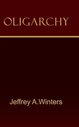 Fester Einband Oligarchy von Winters Jeffrey A.