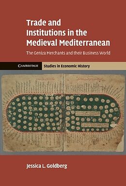 Fester Einband Trade and Institutions in the Medieval Mediterranean von Jessica Goldberg