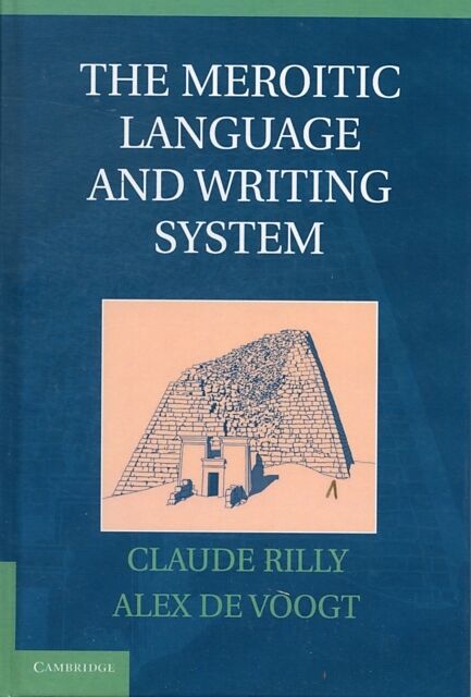 The Meroitic Language and Writing System