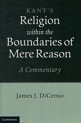Livre Relié Kant's Religion within the Boundaries of Mere Reason de James J. Dicenso