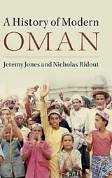 Fester Einband A History of Modern Oman von Jeremy Jones, Nicholas Ridout