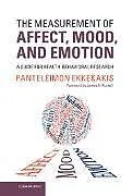 Fester Einband The Measurement of Affect, Mood, and Emotion von Panteleimon Ekkekakis