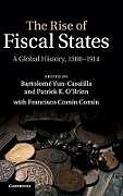 Livre Relié The Rise of Fiscal States de Bartolome O''''brien, Patrick Yun Casalilla