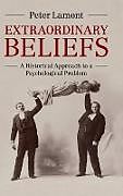 Livre Relié Extraordinary Beliefs de Peter Lamont