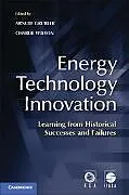 Fester Einband Energy Technology Innovation von Arnulf Wilson, Charlie Grubler