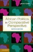 Fester Einband African Politics in Comparative Perspective, Second Edition von Goran Hyden