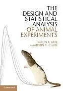 Fester Einband The Design and Statistical Analysis of Animal Experiments von Simon T. Bate, Robin A. Clark