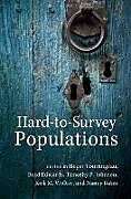 Livre Relié Hard-to-Survey Populations de Roger Edwards, Brad Johnson, Timothy P Tourangeau