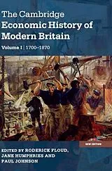 Fester Einband The Cambridge Economic History of Modern Britain von Roderick Humphries, Jane (University of Oxf Floud