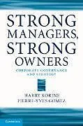 Fester Einband Strong Managers, Strong Owners von Harry Korine, Gomez Pierre-Yves